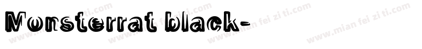 Monsterrat black字体转换